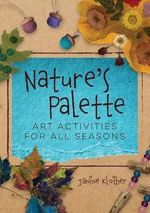 Book cover with leaves, flowers, acorns, and art materials framing the title ("Nature's Palette" on a blue panel.