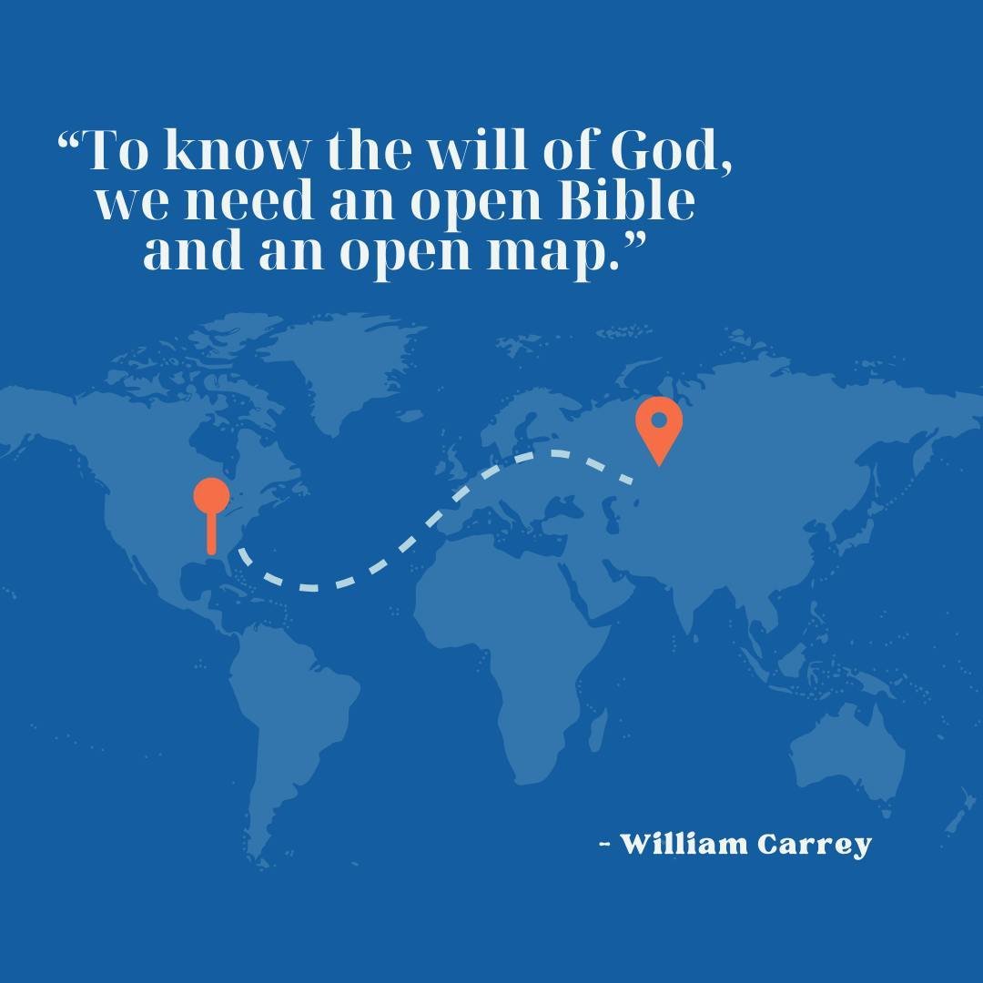 📢 William Carrey famously said, &quot; To know the will of God we need an open Bible and an open map.&rdquo;.&quot; 🗺️
.....
Where might God be calling you?🤔