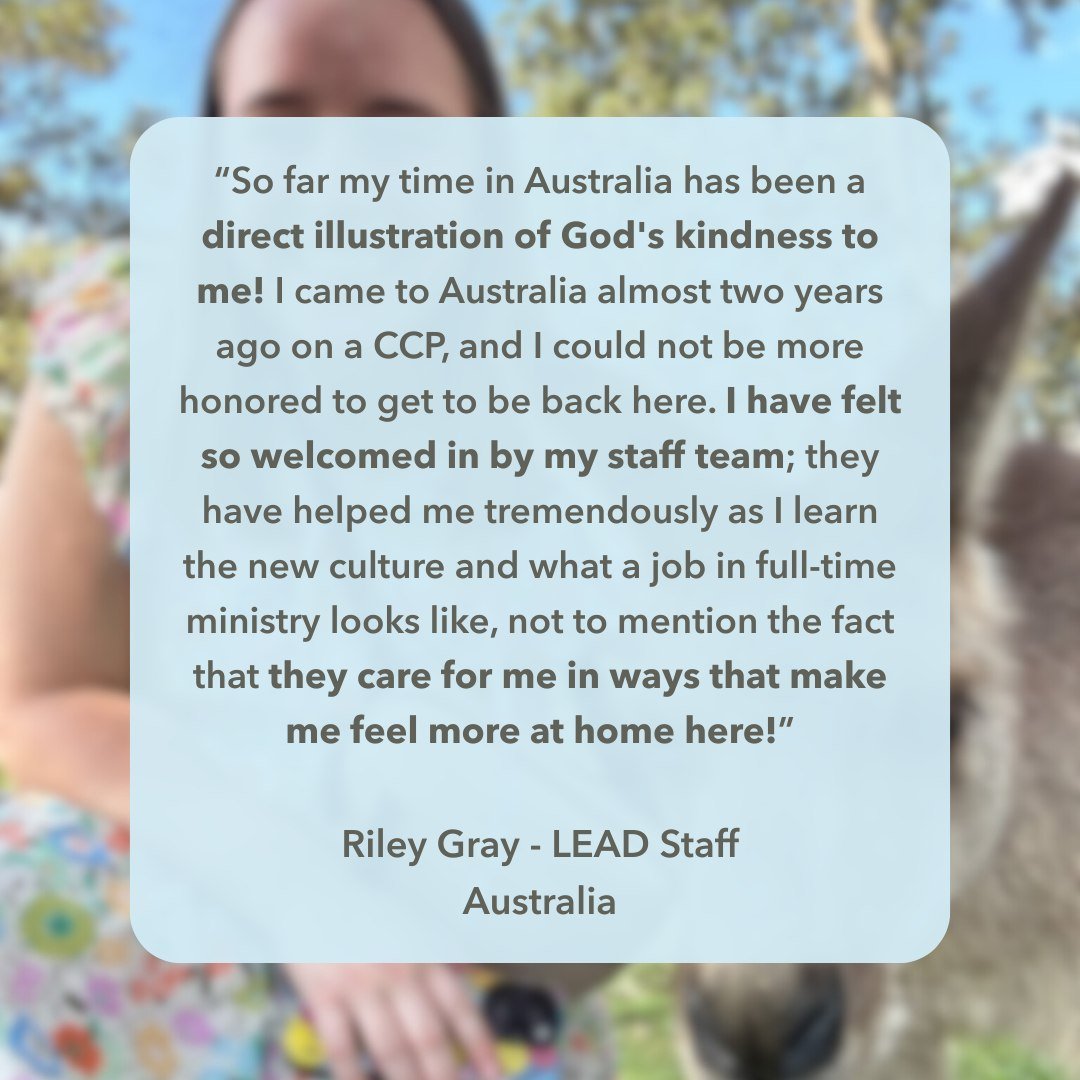 🌏✨ &quot;So far my time in Australia has been a direct illustration of God's kindness to me!&quot; &mdash; Riley Gray, LEAD Staff 🇦🇺

Nearly two years after going on a CCP, Riley is now back in Australia serving full-time with our international te