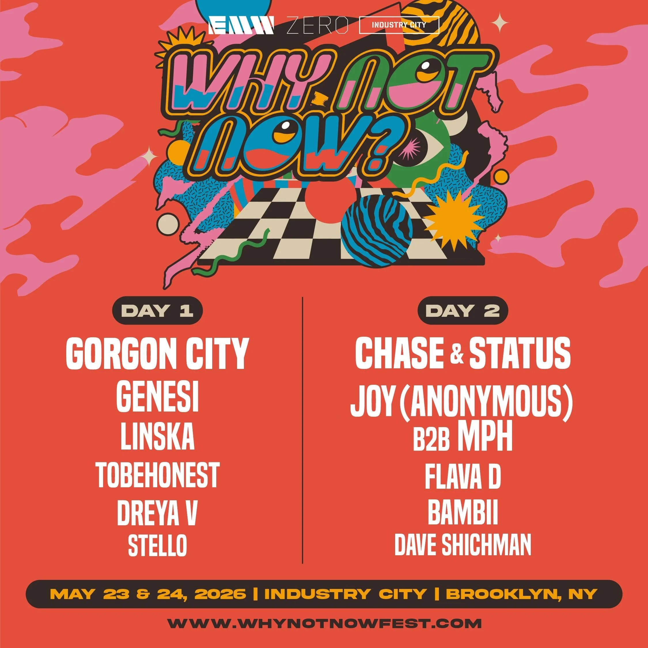 Why Not Now? ft. Gorgon City, Chase &amp; Status, and more