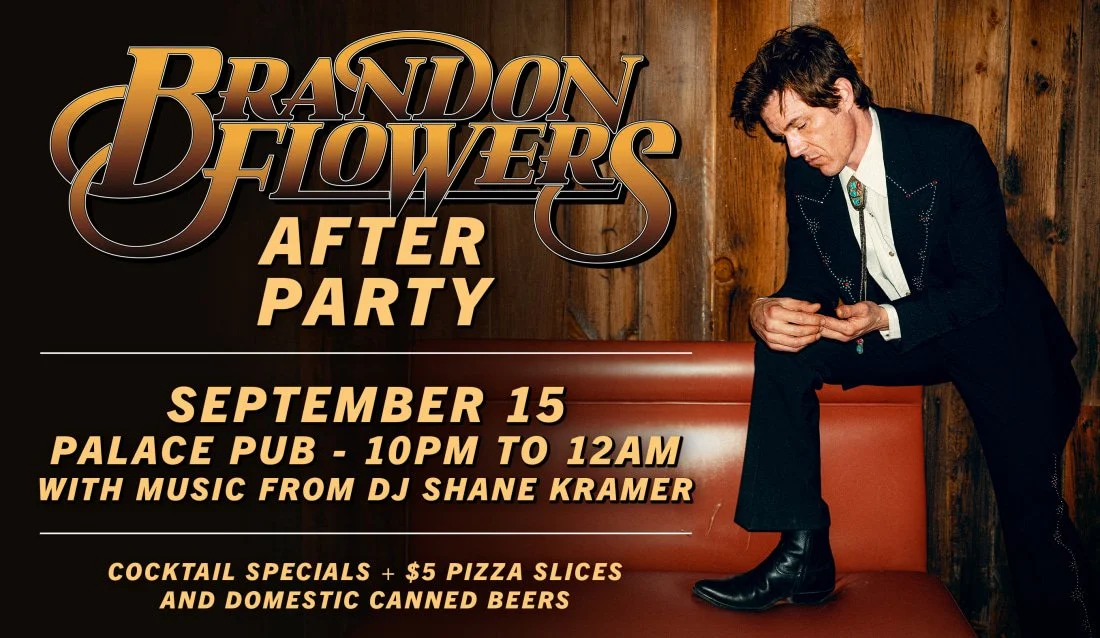 Brandon Flowers AFTER PARTY