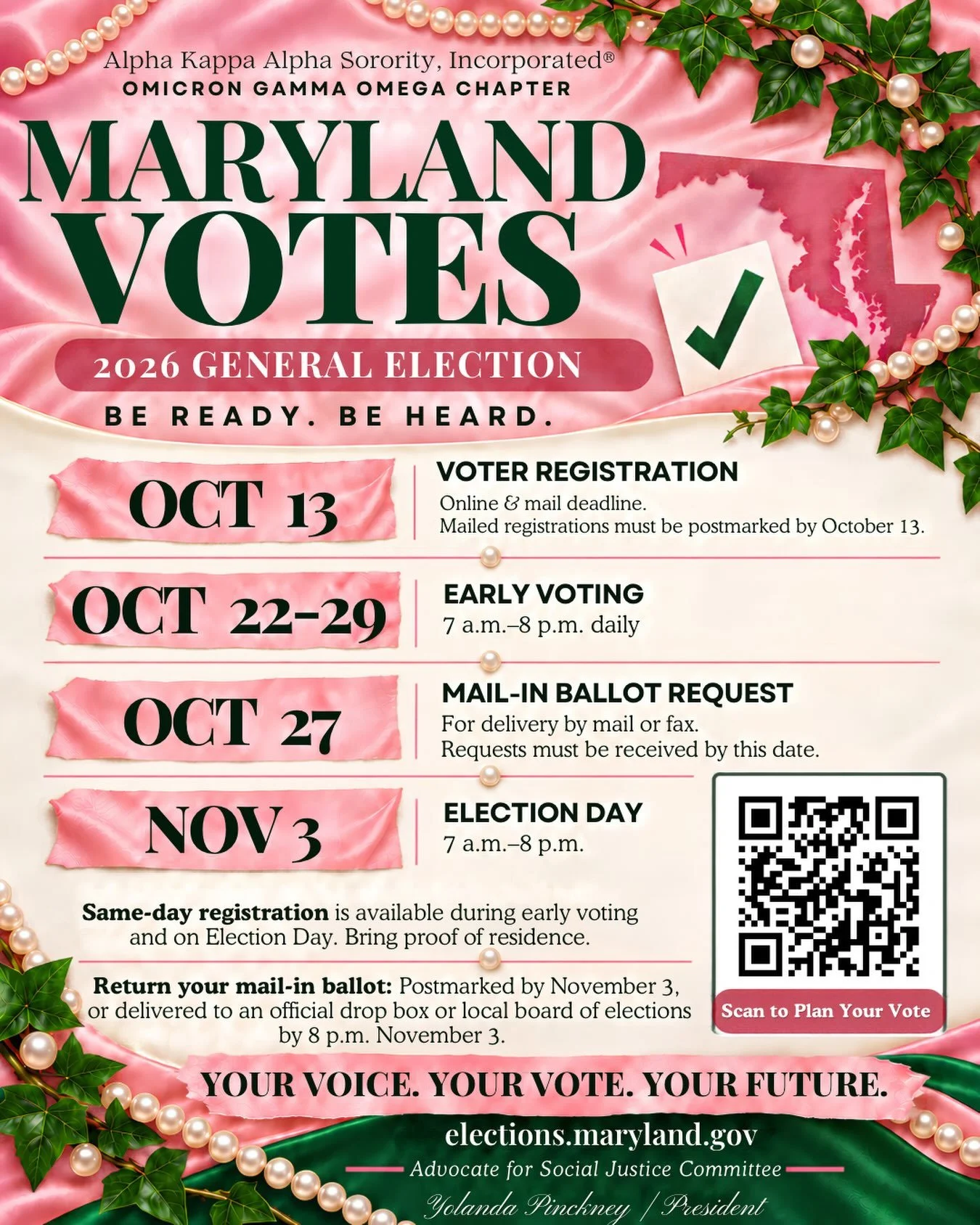 🩷💚 YOUR VOICE. YOUR VOTE. YOUR FUTURE.

Maryland, make your plan to vote! Omicron Gamma Omega Chapter encourages you to check your registration, mark your calendar, and be ready to make your voice heard.

✅ OCT 13 &mdash; Online &amp; mail voter re