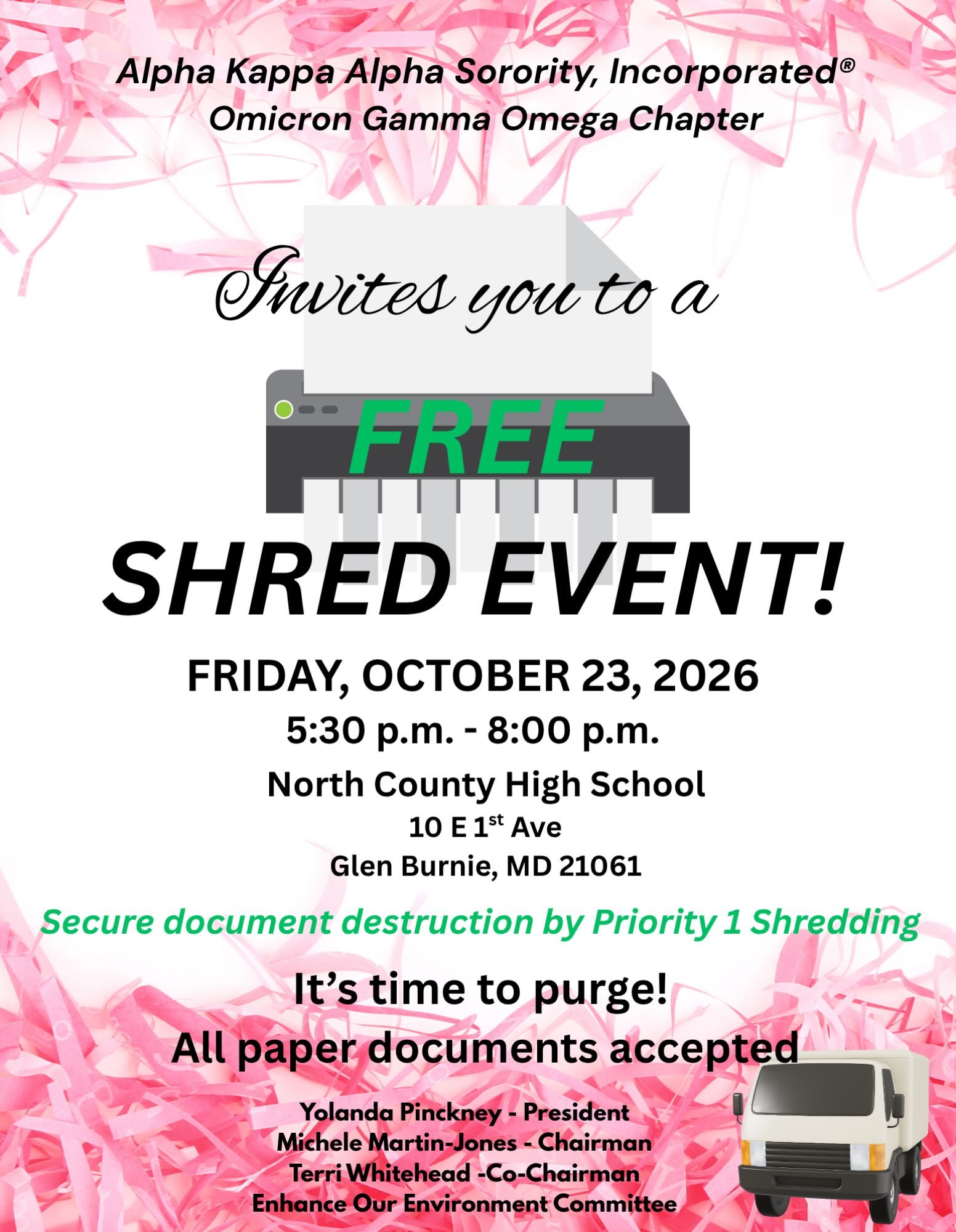 It&rsquo;s time to purge! 🗒️

Alpha Kappa Alpha Sorority, Incorporated Omicron Gamma Omega Chapter invites you to a FREE Shred Event on Friday, October 23, 2026, from 5:30&ndash;8:00 p.m. at North County High School, 10 E 1st Ave., Glen Burnie, MD 2