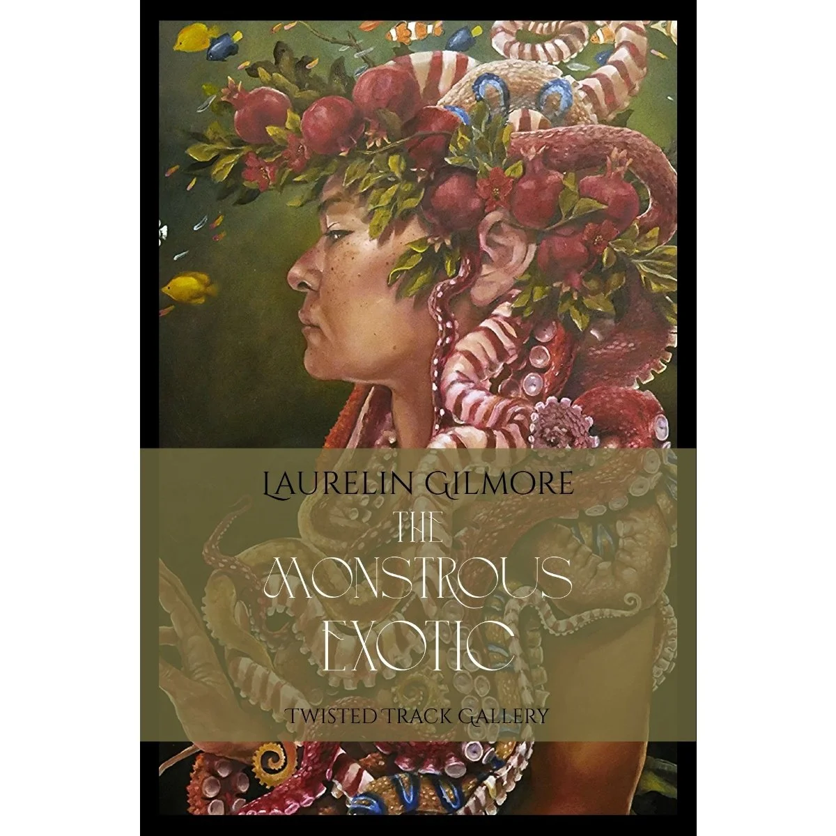 June - "The Monstrous Exotic" - Laurelin Gilmore