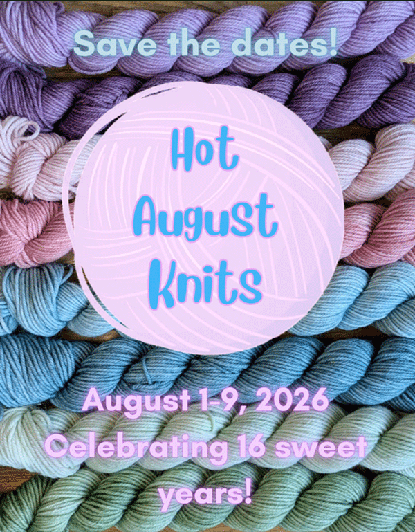 Looking Forward to the Hot August Knits Yarn Crawl!