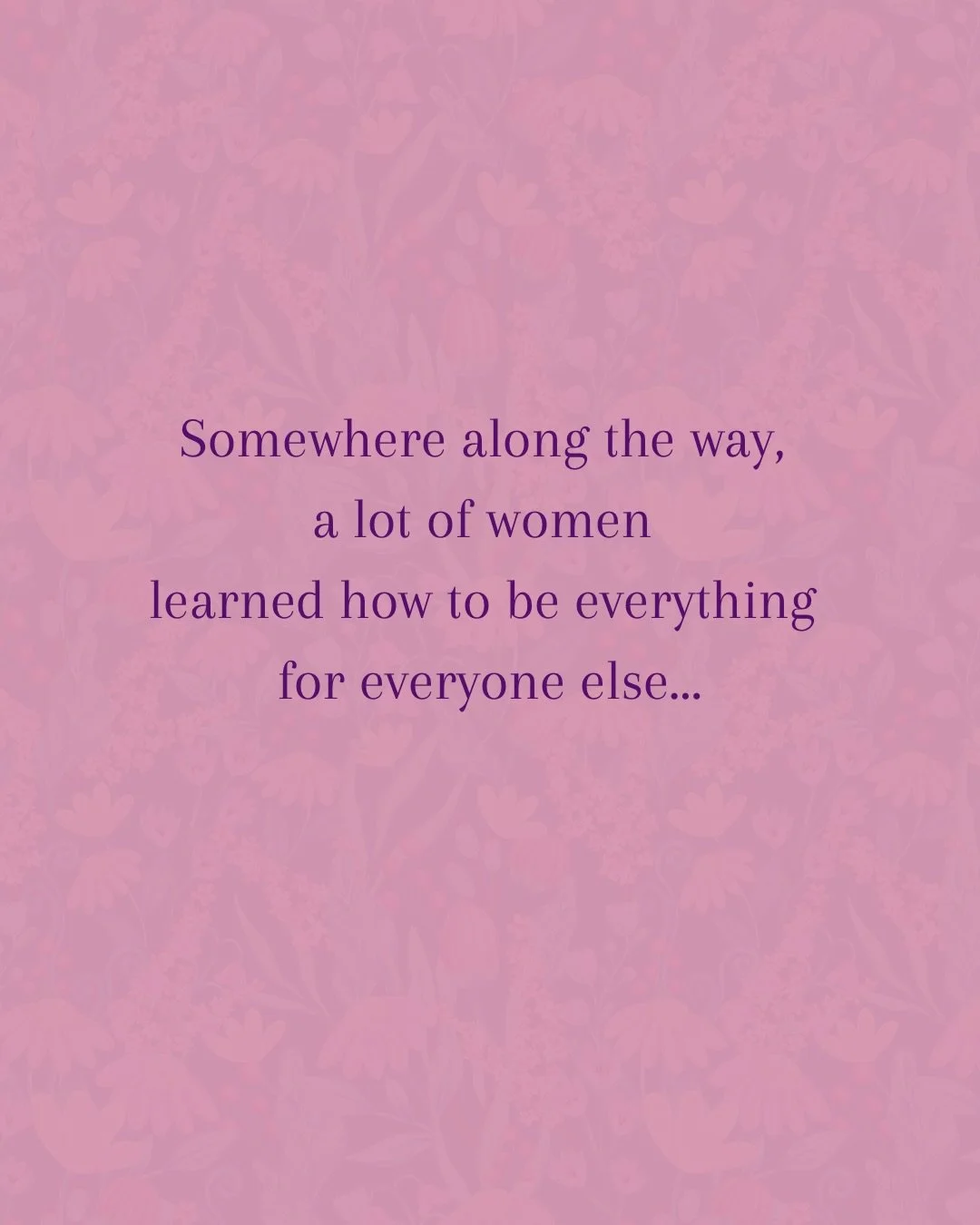 You don&rsquo;t have to have it all together here💜