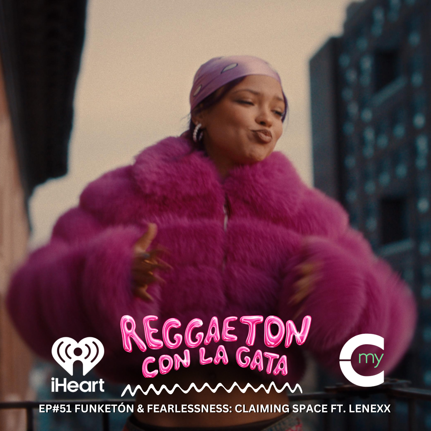 EP#51 Funketón &amp; Fearlessness ft. Lenexx