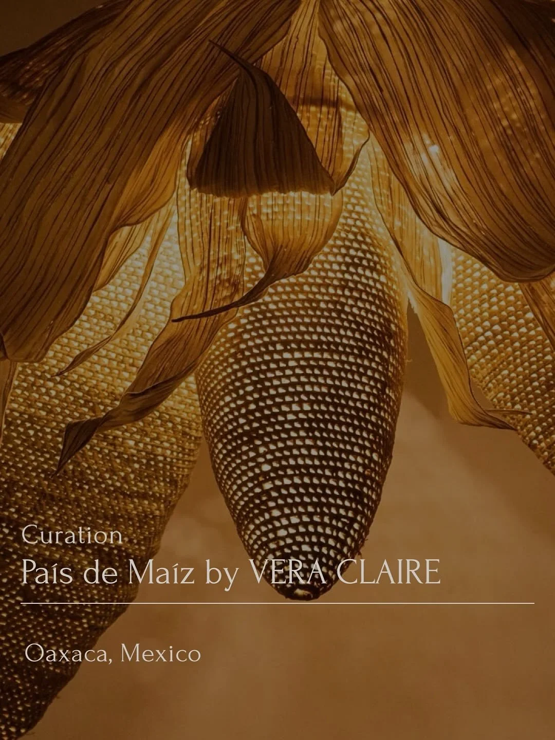 CURATION
www.designtosociety.com
.
Pa&iacute;s de Ma&iacute;z by Vera Claire
Country : Mexico / Oaxaca 
.
Designer Vera Claire &laquo;&nbsp;May the light it generates illuminate the path back to our ancient roots.&nbsp;&raquo; 
.
#oaxaca #mexico