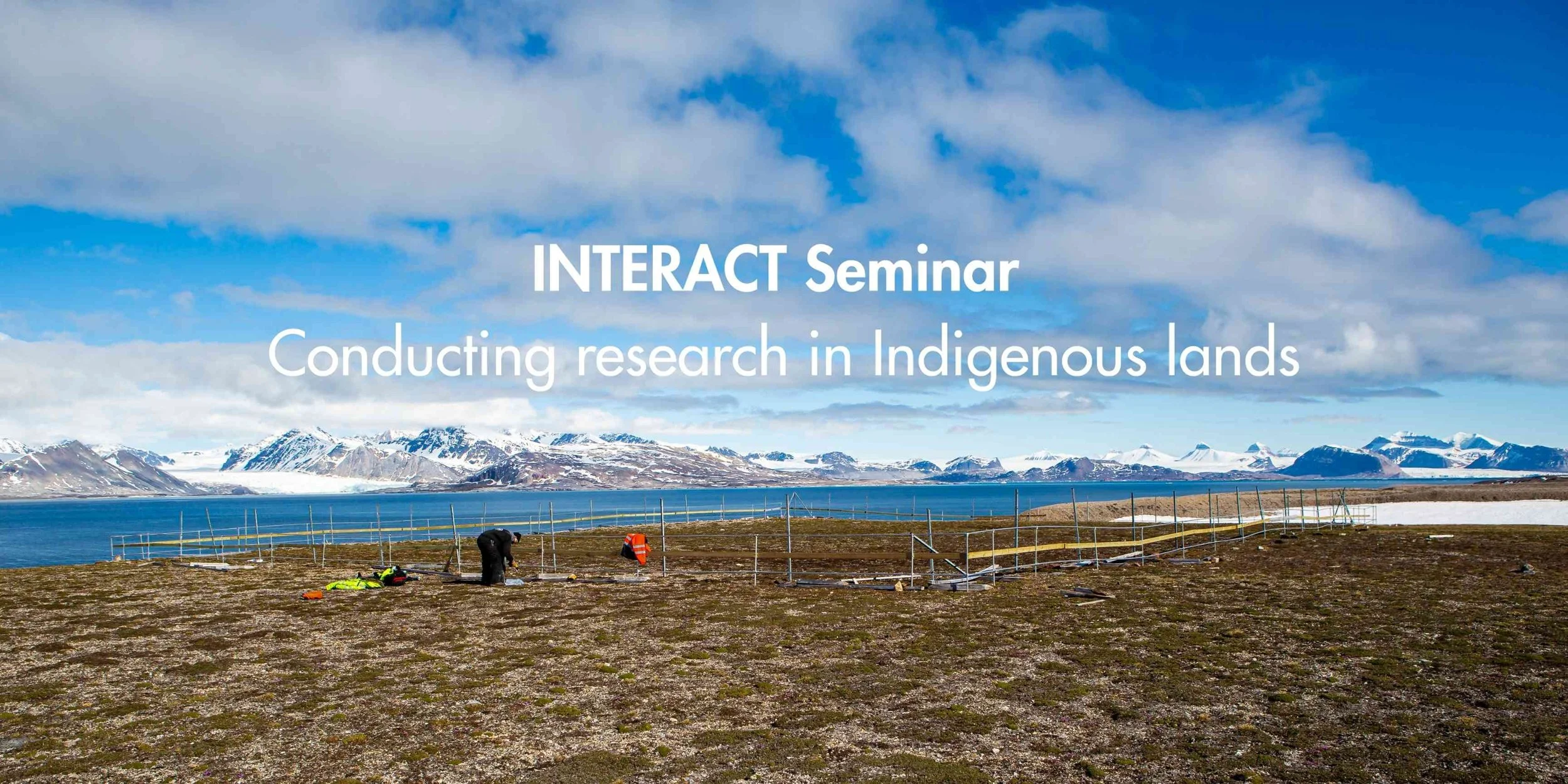 INTERACT Online Seminar: Conducting Research in Indigenous Lands | 3 March 2026