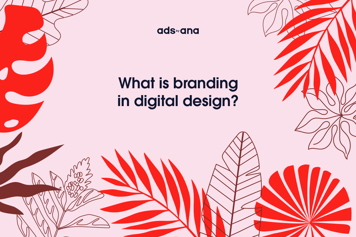What is Branding in Digital Design?
