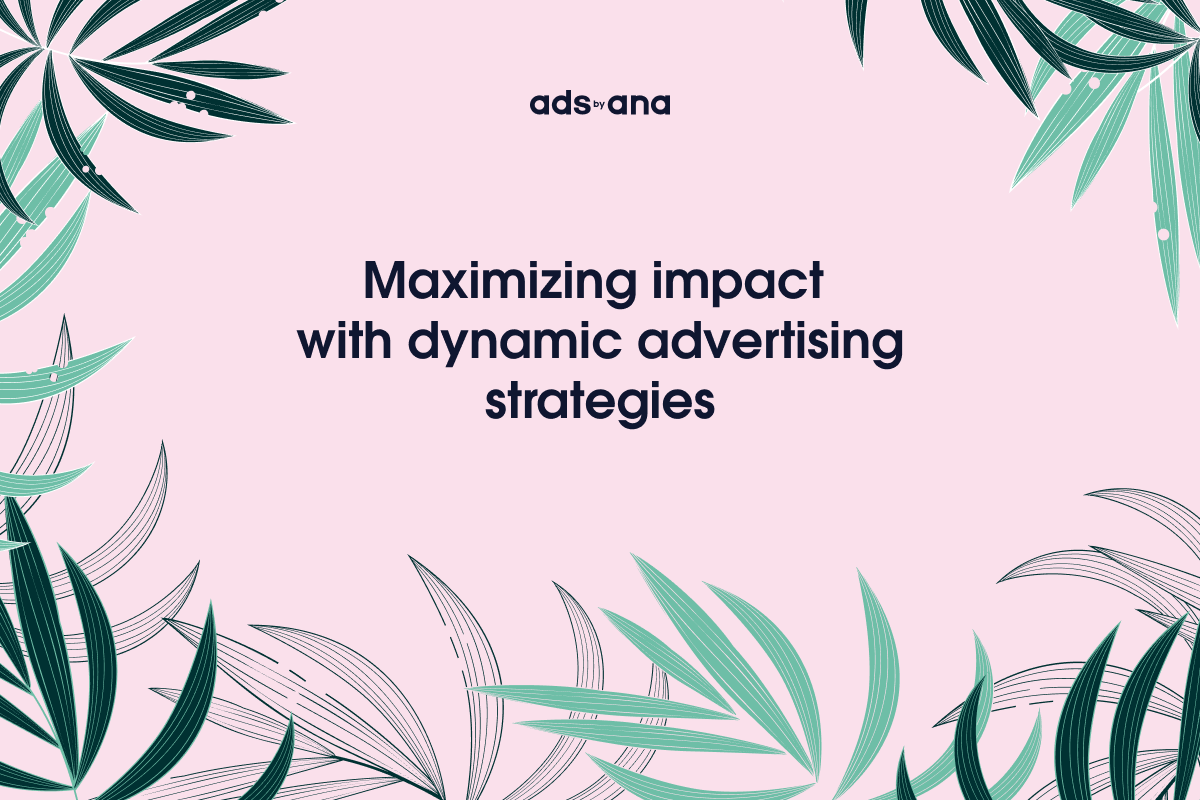Maximizing Impact with Dynamic Advertising Strategies