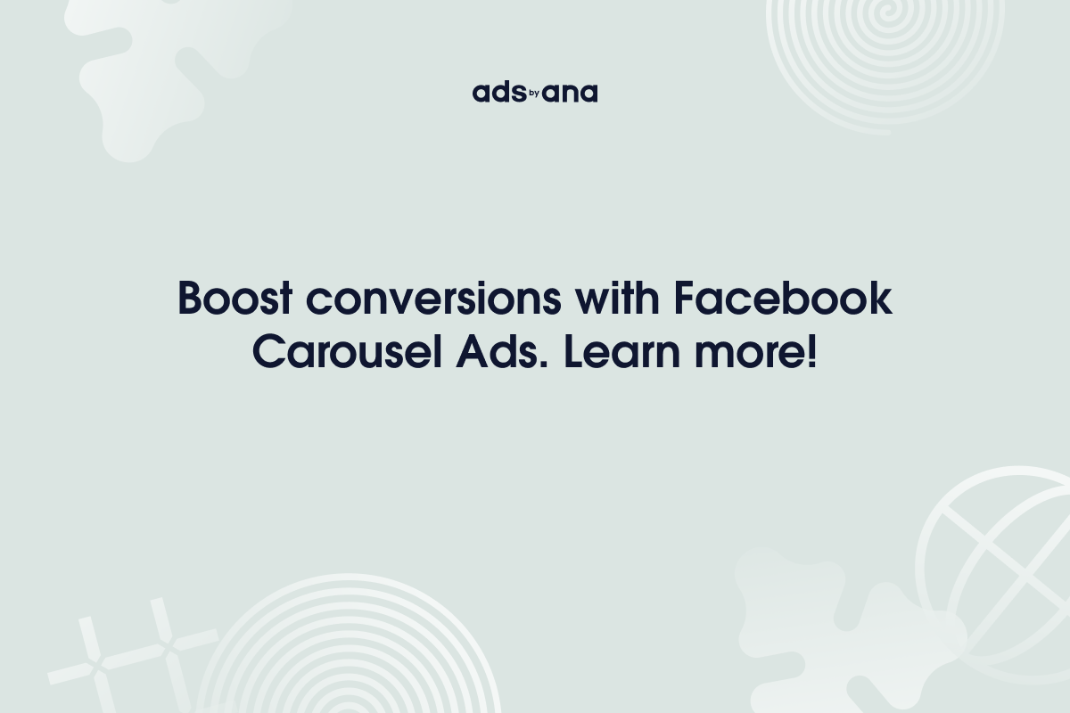Unlocking Success with Facebook Carousel Ads: Your Ultimate Conversion Boosting Guide