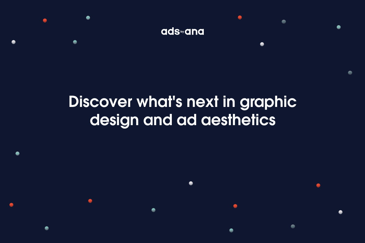 The Future of Graphic Design Aesthetics: What’s Next in Ad Design?