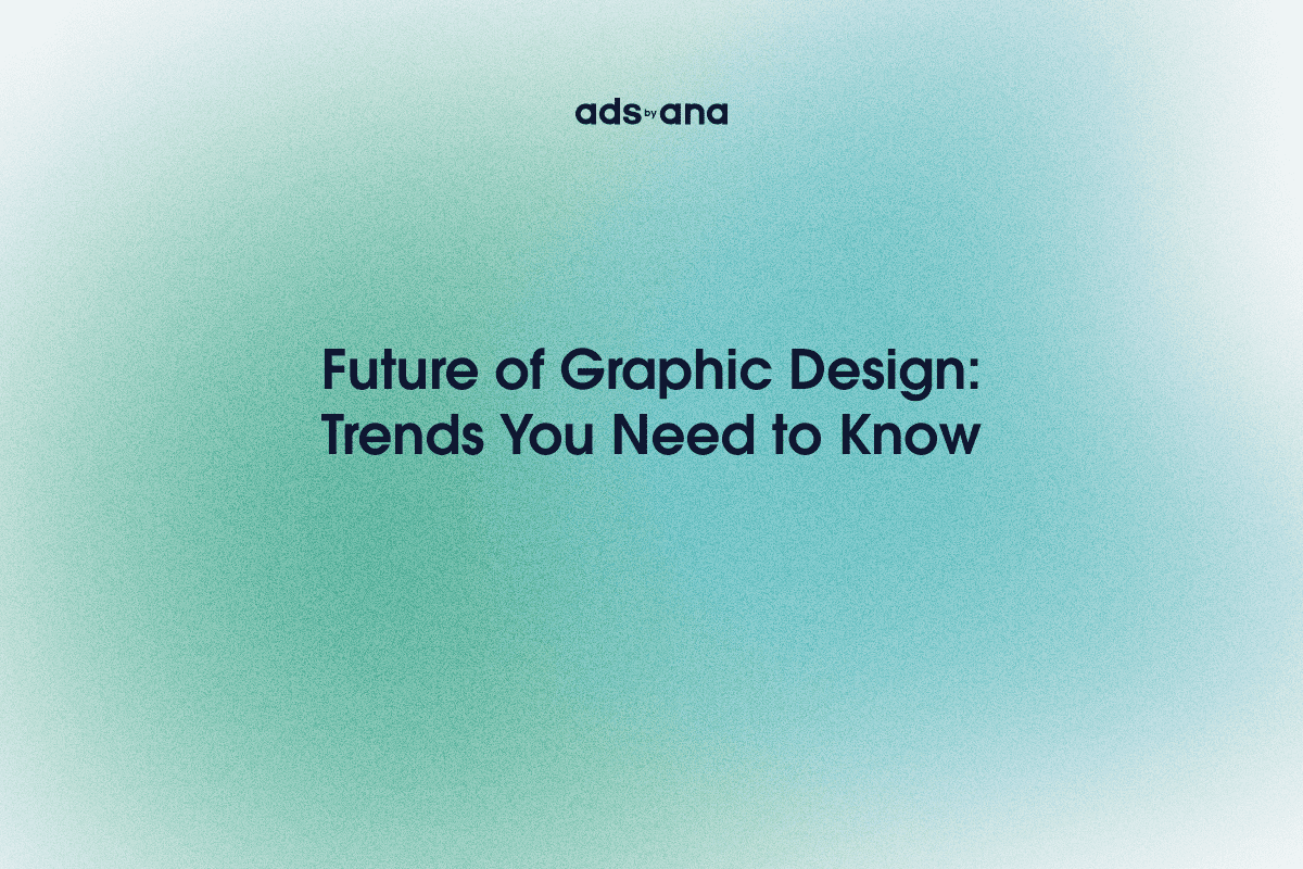 The Future of Graphic Design Aesthetics: Predicting the Next Big Trends