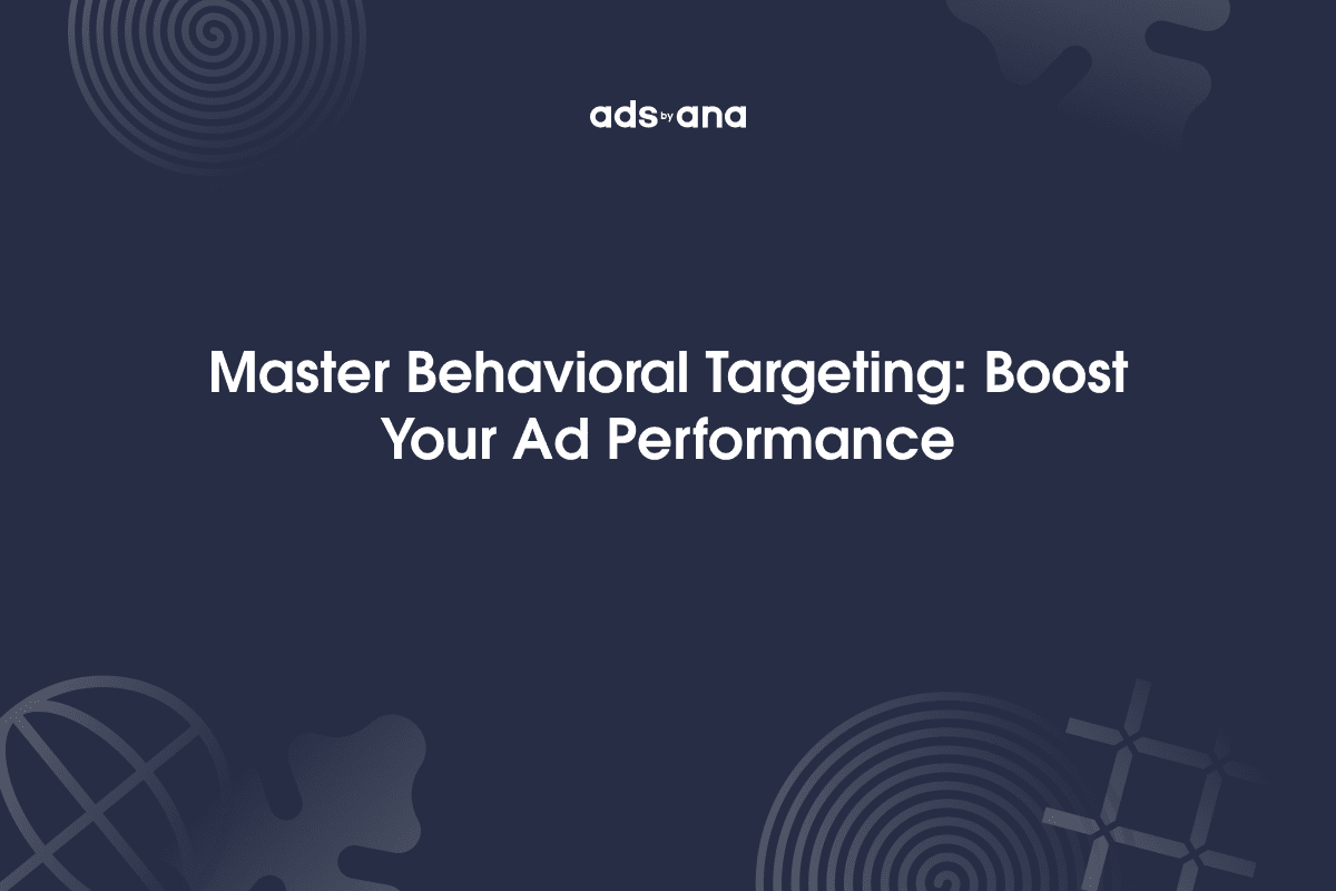 Behavioral Targeting in Display Advertising: Techniques and Best Practices
