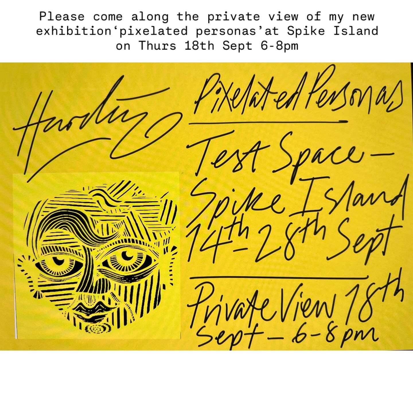 Please come along to a new exhibition &lsquo;pixelated personas&rsquo; at spike island from the 14th-28th Sept: Mon-Fri 10-5pm. The private view is Thurs 18th Sept 6-8pm with drinks and nibbles in the Test Space and is of new spraypaintings on cardbo