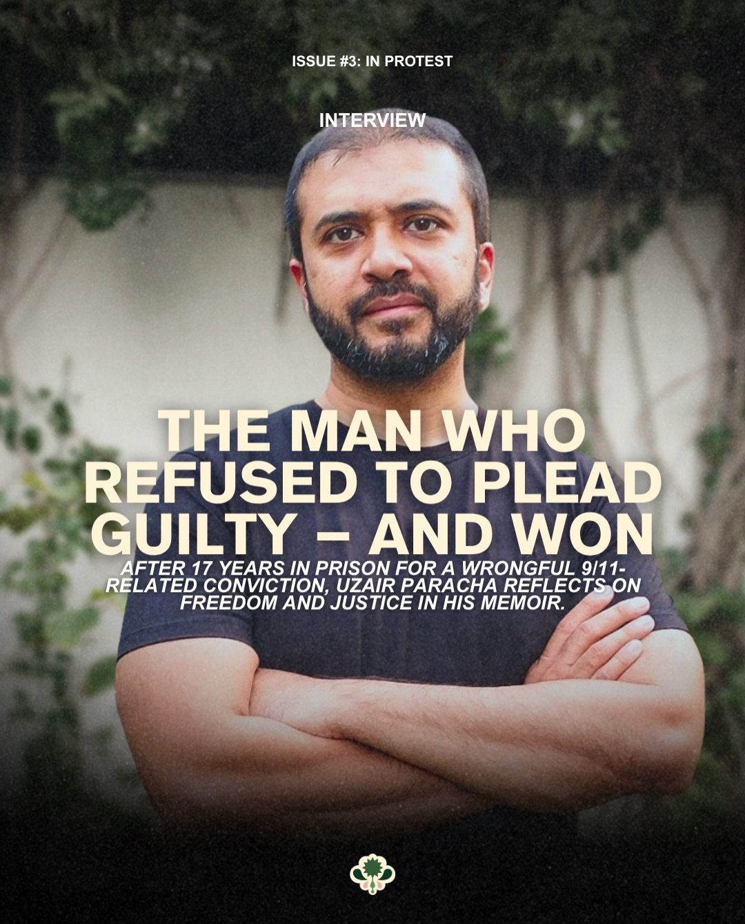 At 23, Uzair Paracha was building a life between Karachi and New York. Then, in the aftermath of 9/11, his life changed completely.

Duriba Khan, a NY-based lawyer and writer speaks to Uzair about being imprisoned for 17 years for a terrorism convict
