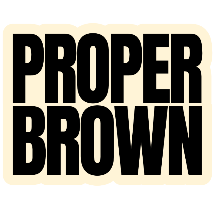 Proper Brown