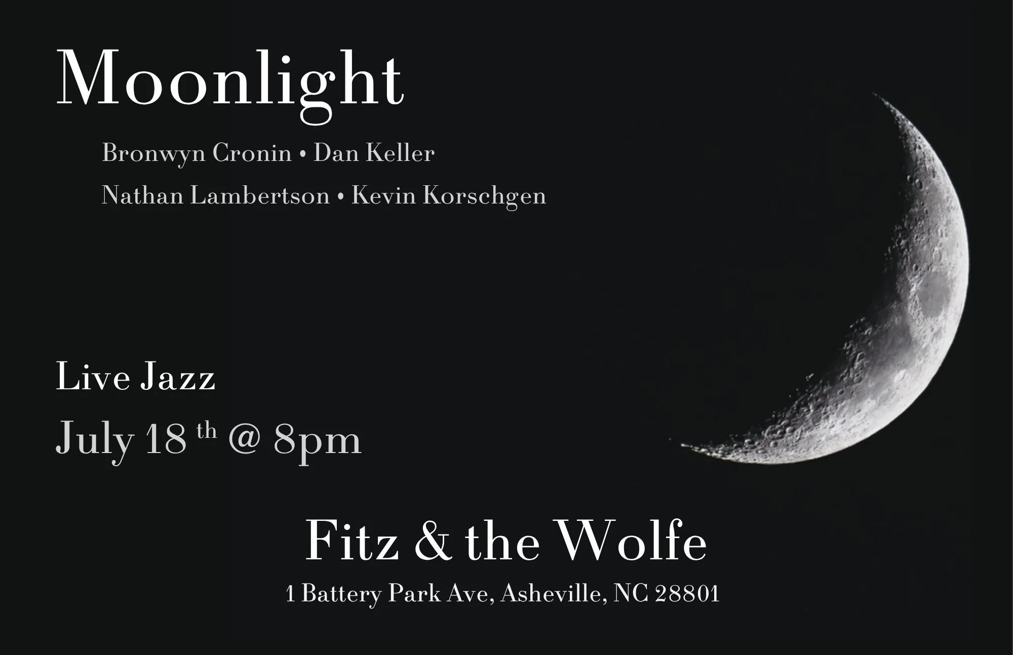 Moonlight @ Fitz and the Wolfe