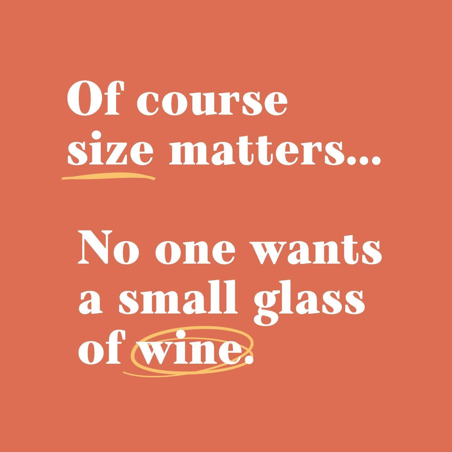 Whoever said size doesn't matter clearly hasn't met a wine lover! 🍷 Let's be real, no one ever complained about having too much wine in their glass, are we right? So, let's raise a toast to big pours and even bigger smiles. Because when it comes to 