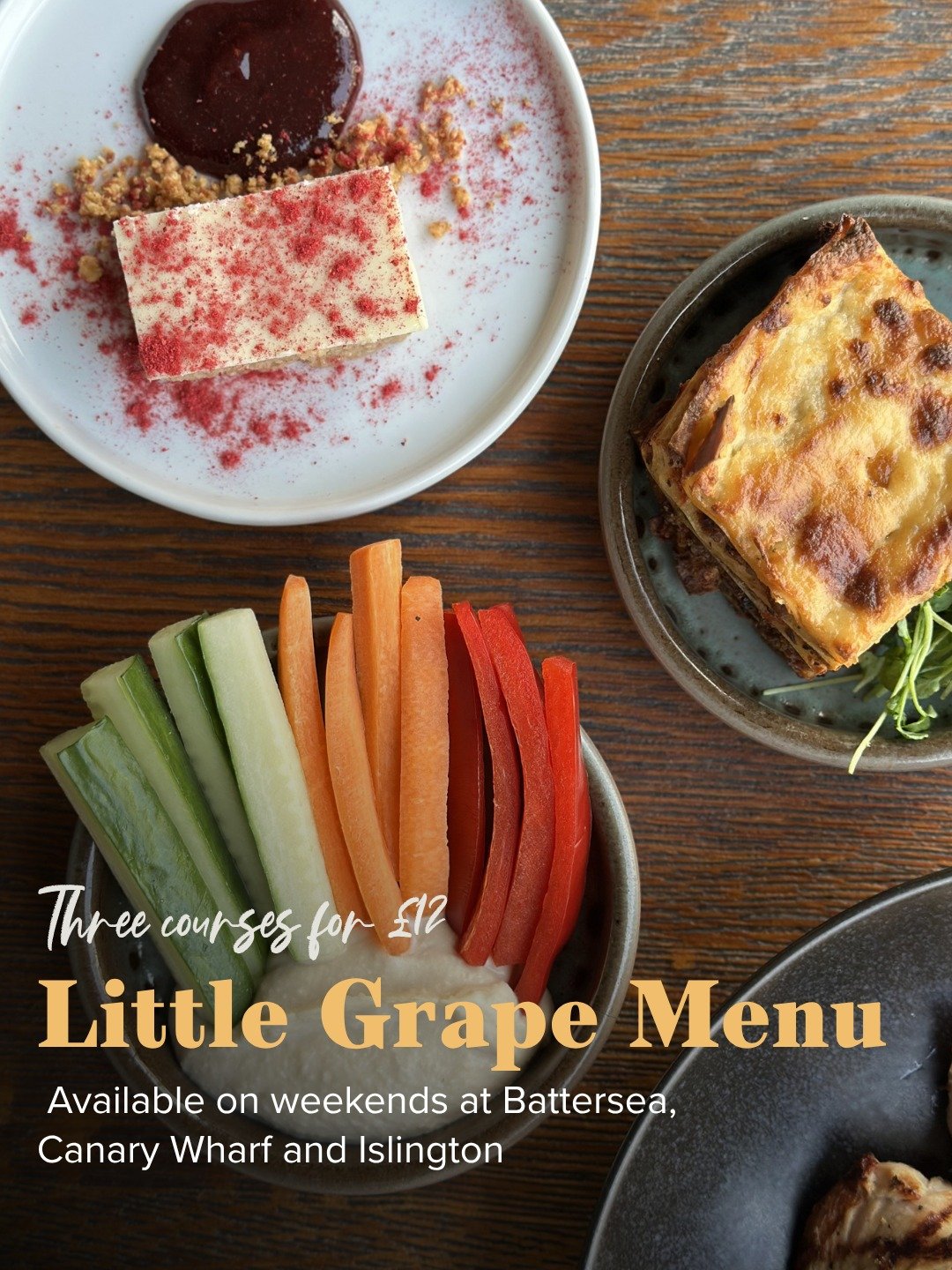Introducing our Little Grape Menu 🍇  Available on weekends at Battersea, Canary Wharf and Islington for just &pound;12, the Little Grape Menu gives kids three courses to work through.

Start with veggies and butter bean dip, choose a main - lasagne,