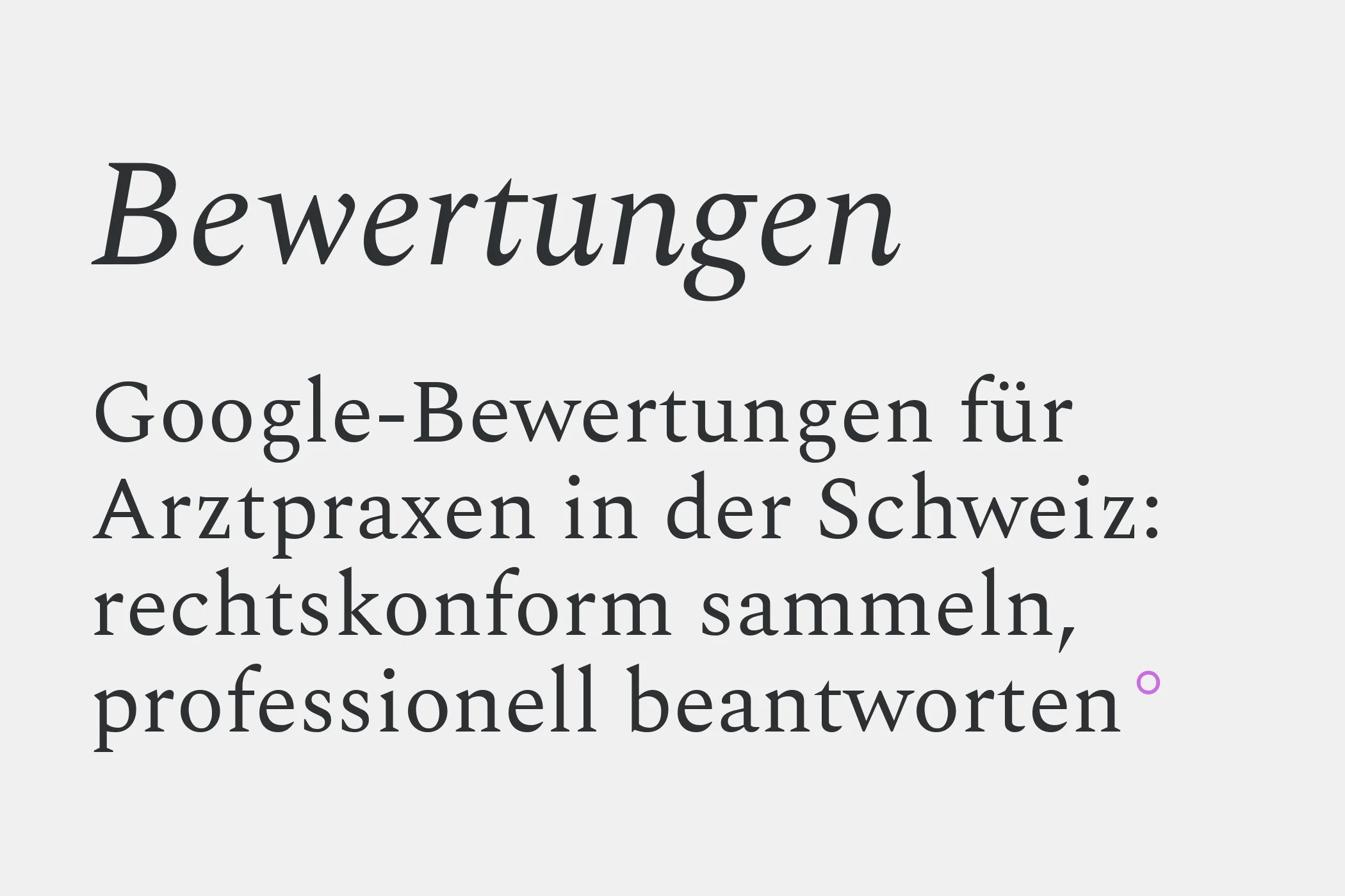 Google-Bewertungen für Arztpraxen in der Schweiz: rechtskonform sammeln, professionell beantworten