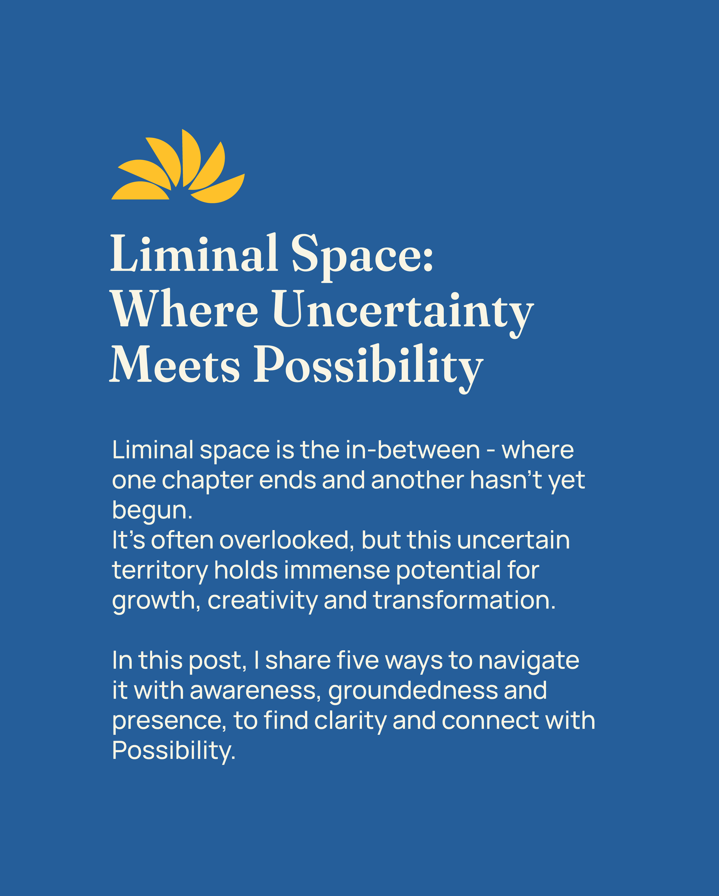 Five Tools to Navigate the Liminal Space with Awareness