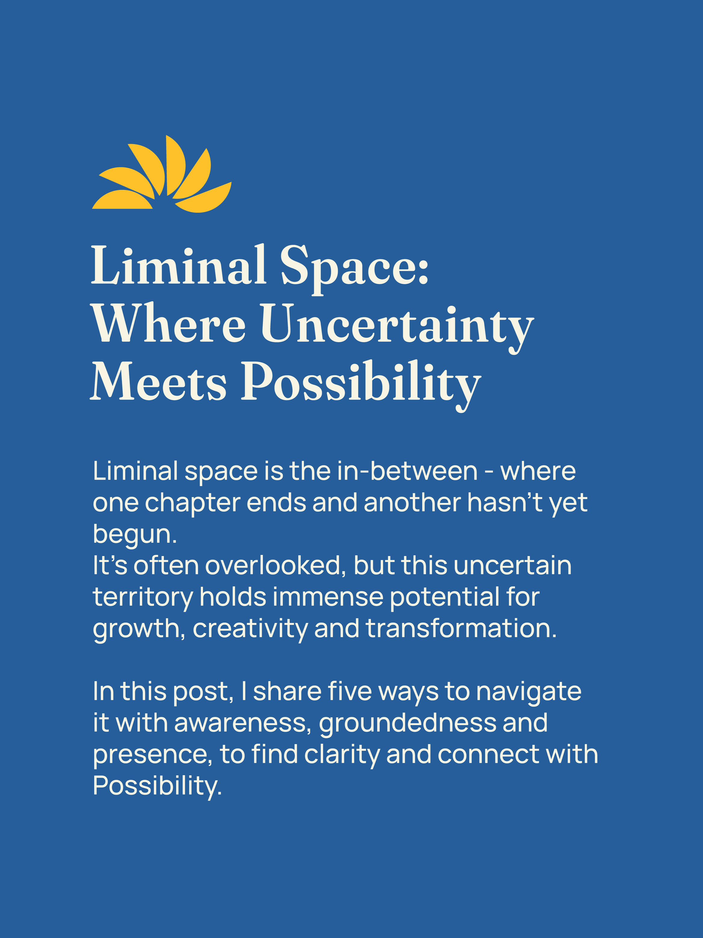 Five Tools to Navigate the Liminal Space with Awareness