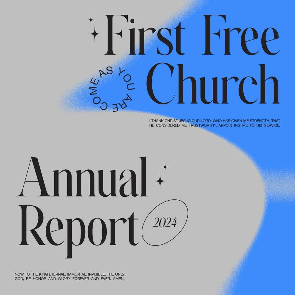 Annual Report First Free Church Annual report first free church