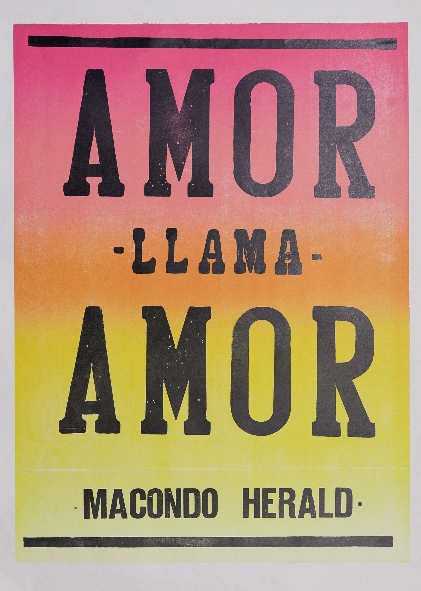 Amor Llama Amor by Macondo Herald & La Linterna