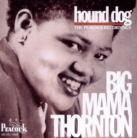 Album cover of Big Mama Thornton’s “Hound Dog”. Credit: The Peacock Recordings