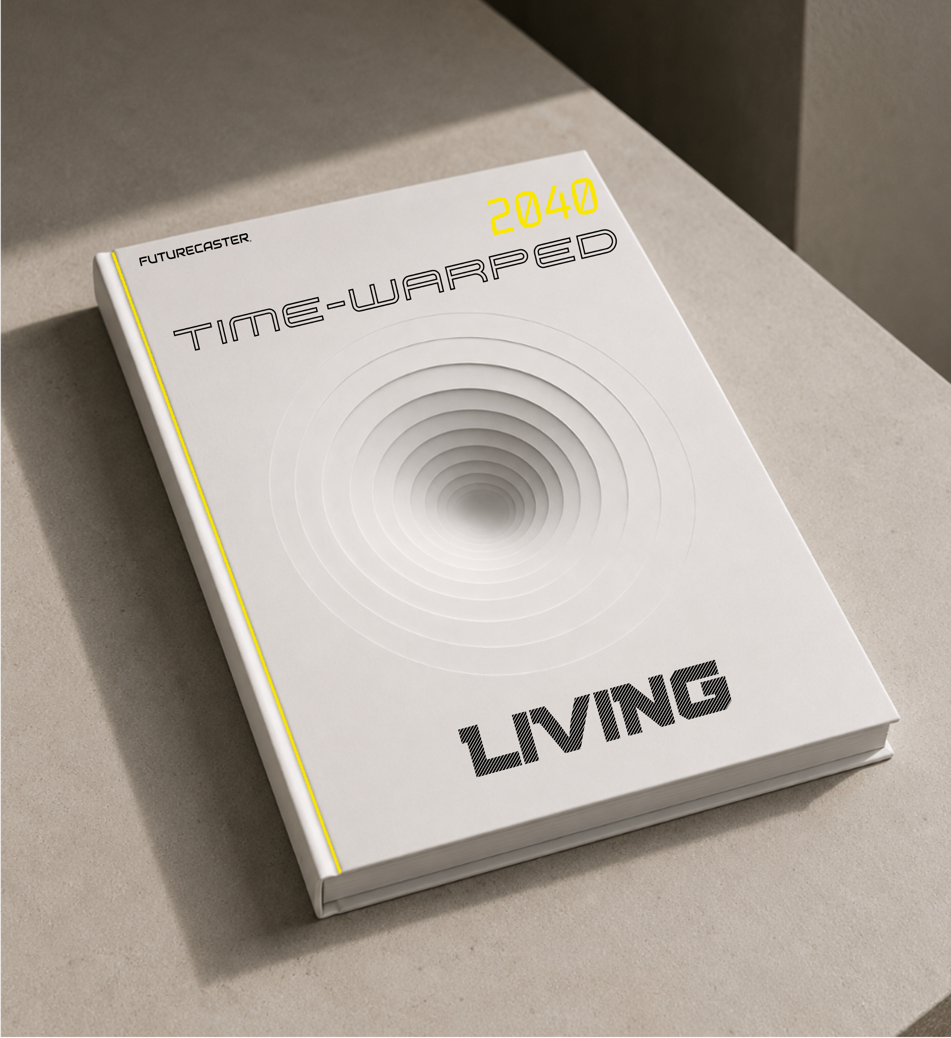 Future 2040 Report: “Time Warped Living”