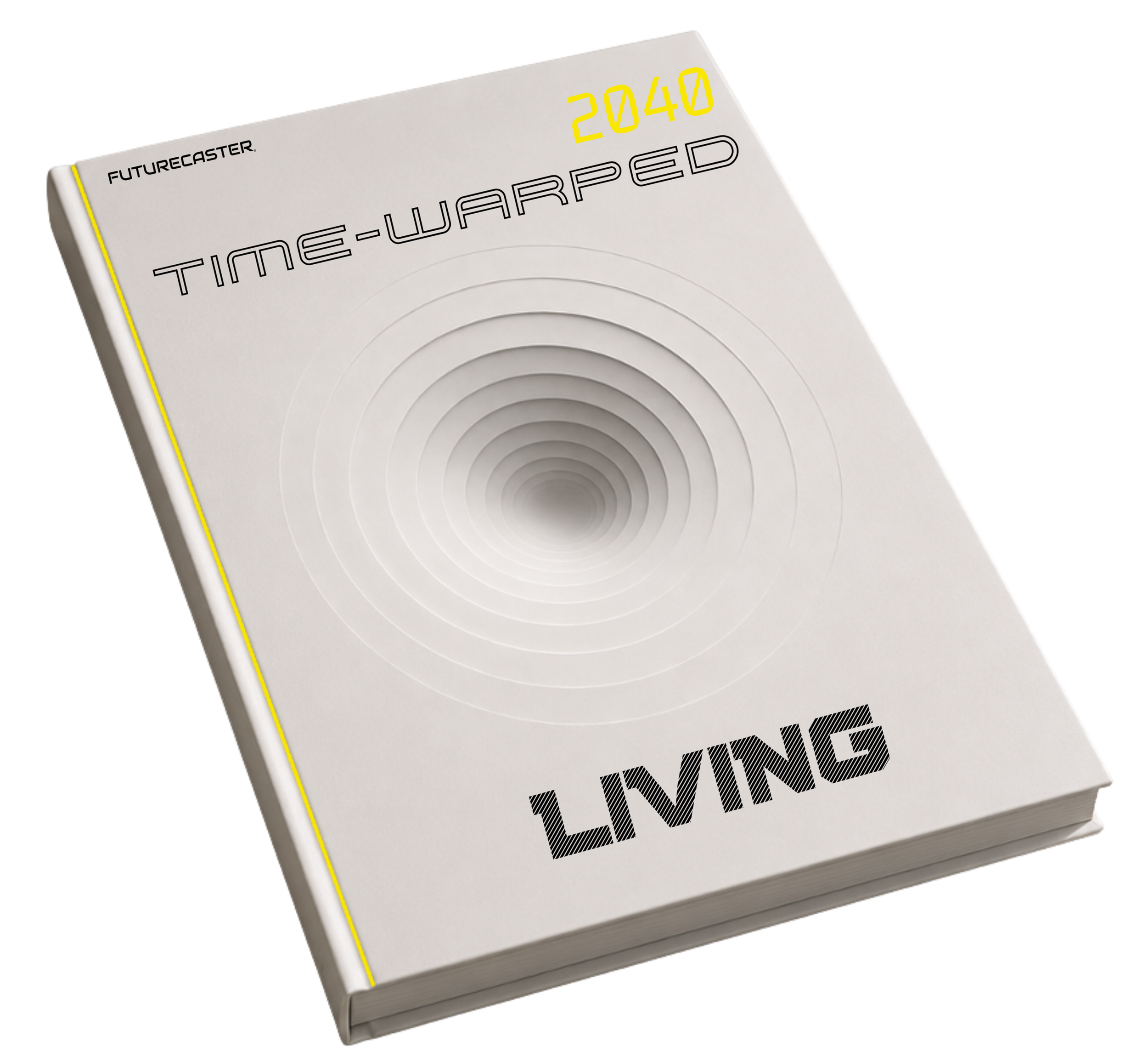 2040 Time Warped Living Report Cover