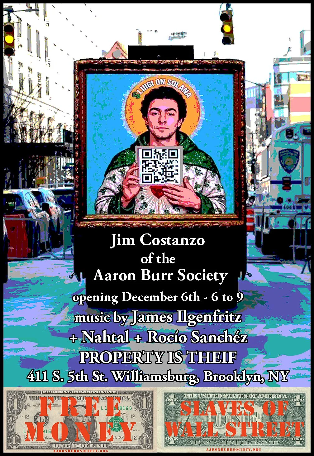 Art Opening: Folk Heroes//Free Money by Jim Costanzo/Aaron Burr Society ft. music by James Ilgenfritz