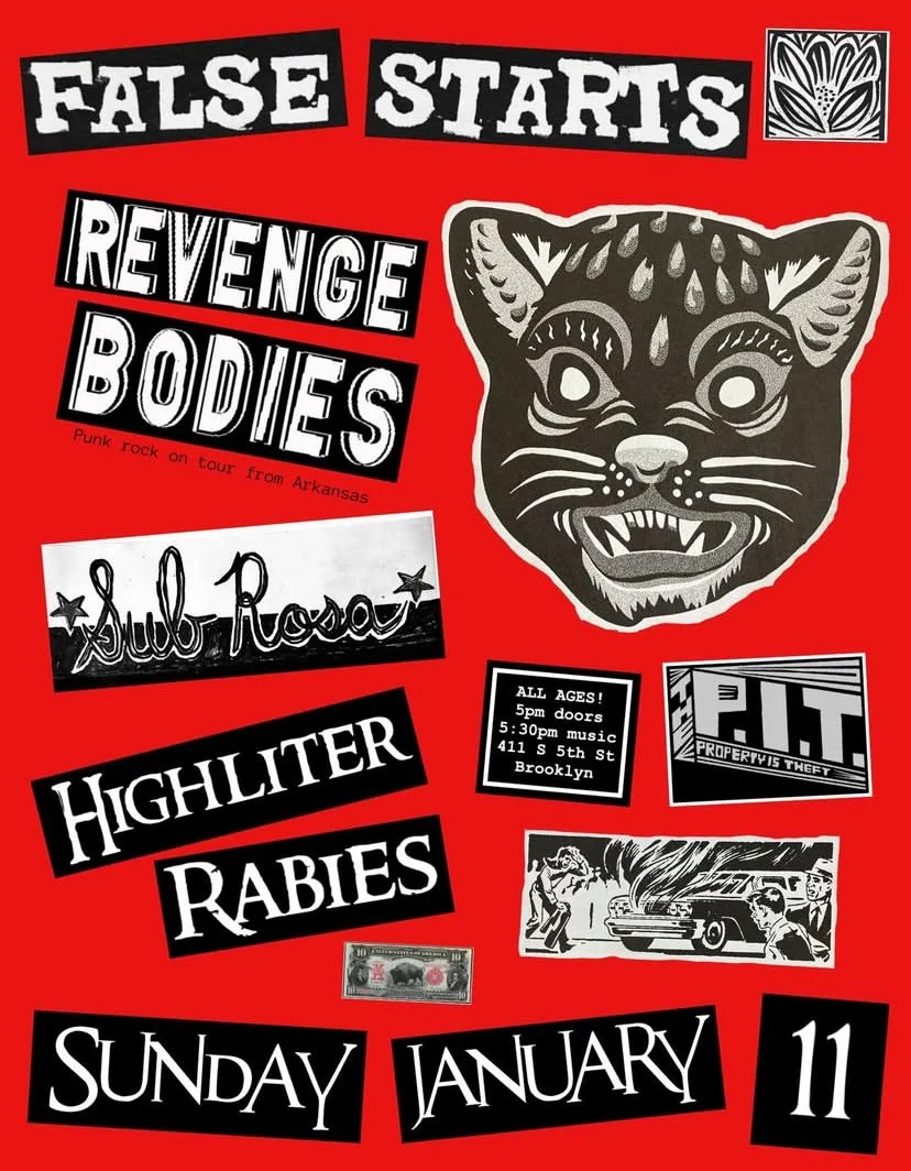 False Starts/Revenge Bodies/Sub Rosa/Highlighter Rabies