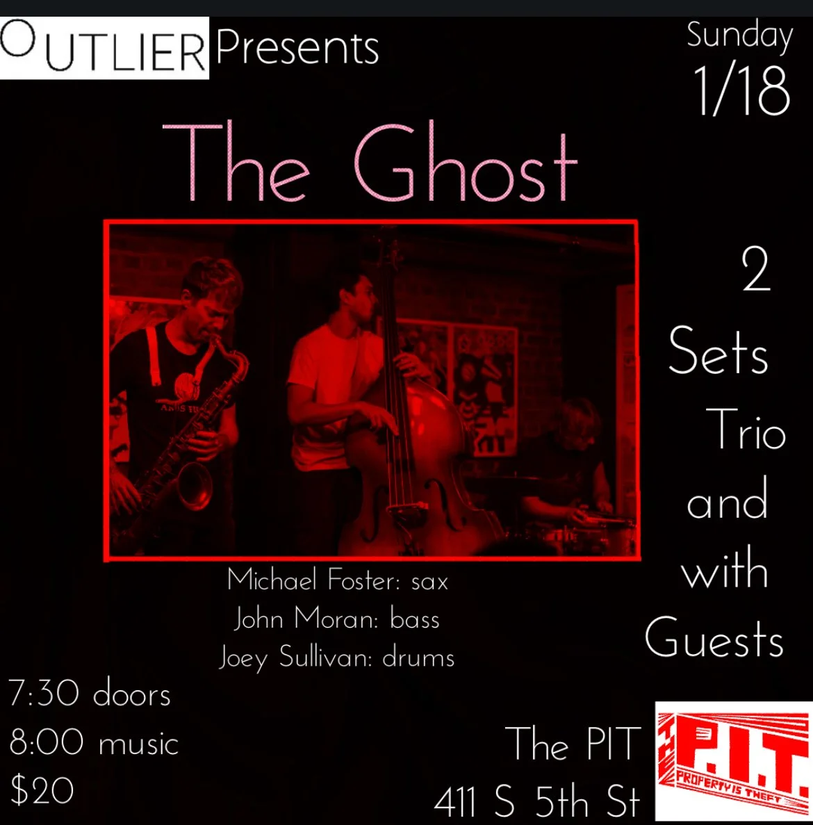 Outlier Presents: The Ghost trio and w/ guests
