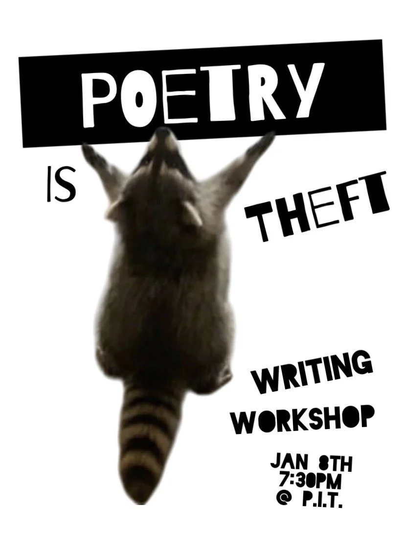POETRY IS THEFT: A Writing Workshop with POETRY IS A TEAM SPORT