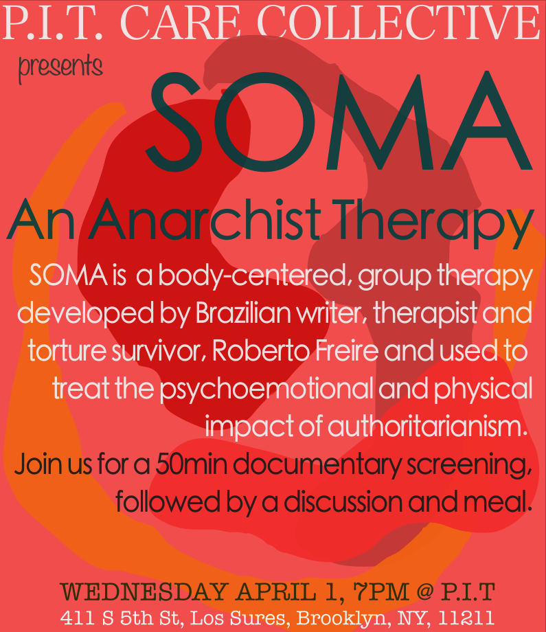 PIT Care Collective: SOMA - An Anarchist Therapy