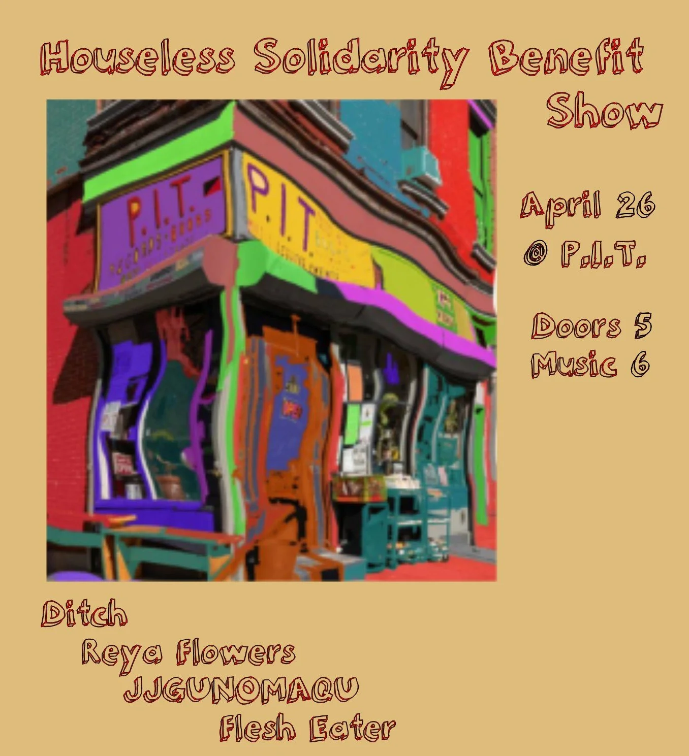 Houseless Solidarity Benefit w/ Ditch/Reya Flowers/JJAGUNOMAQU/Flesh Eater