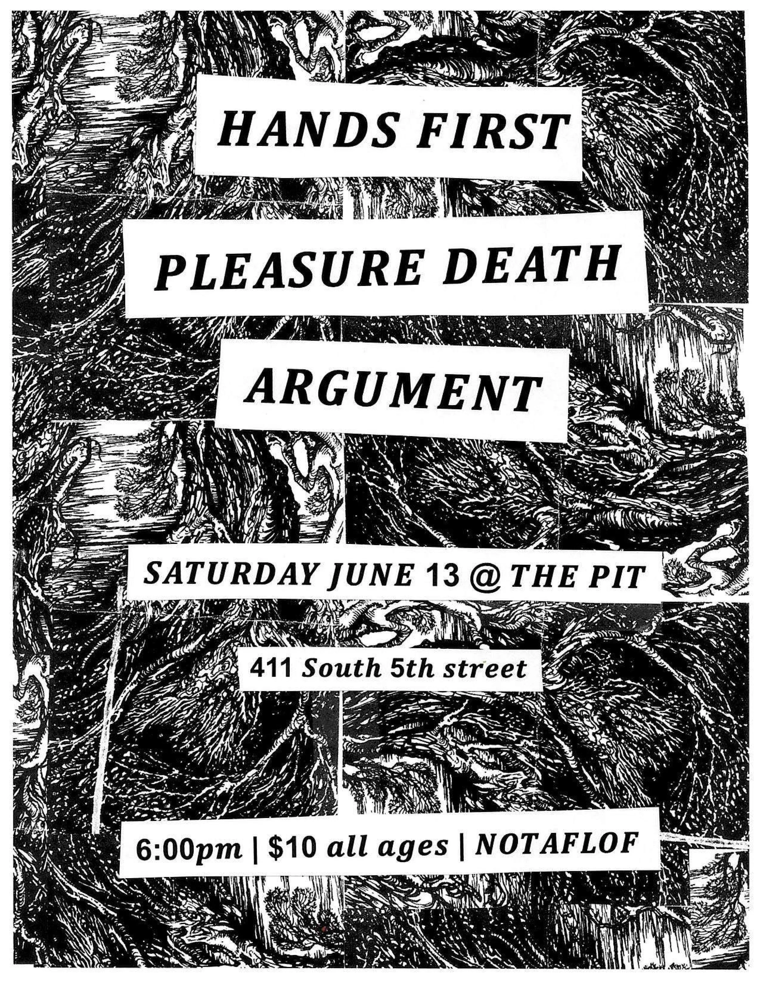 Hands First/Argument/Pleasure Death