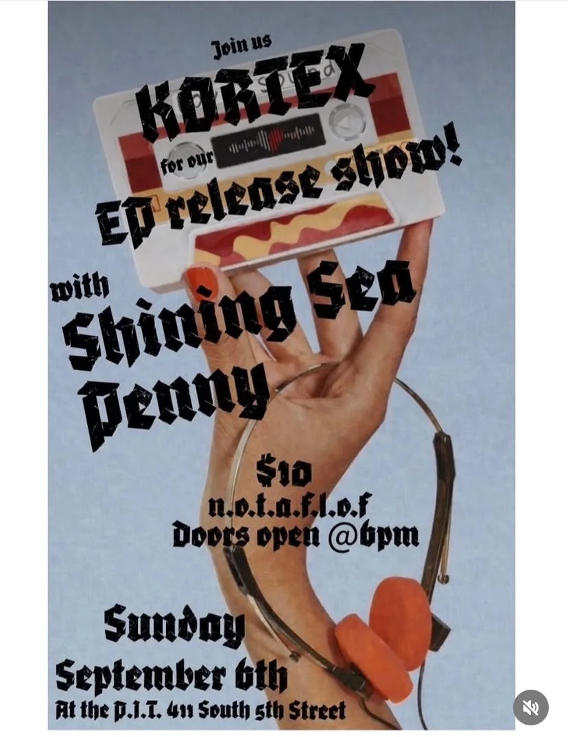 Kortex EP release show ft Penny and Shining Sea!