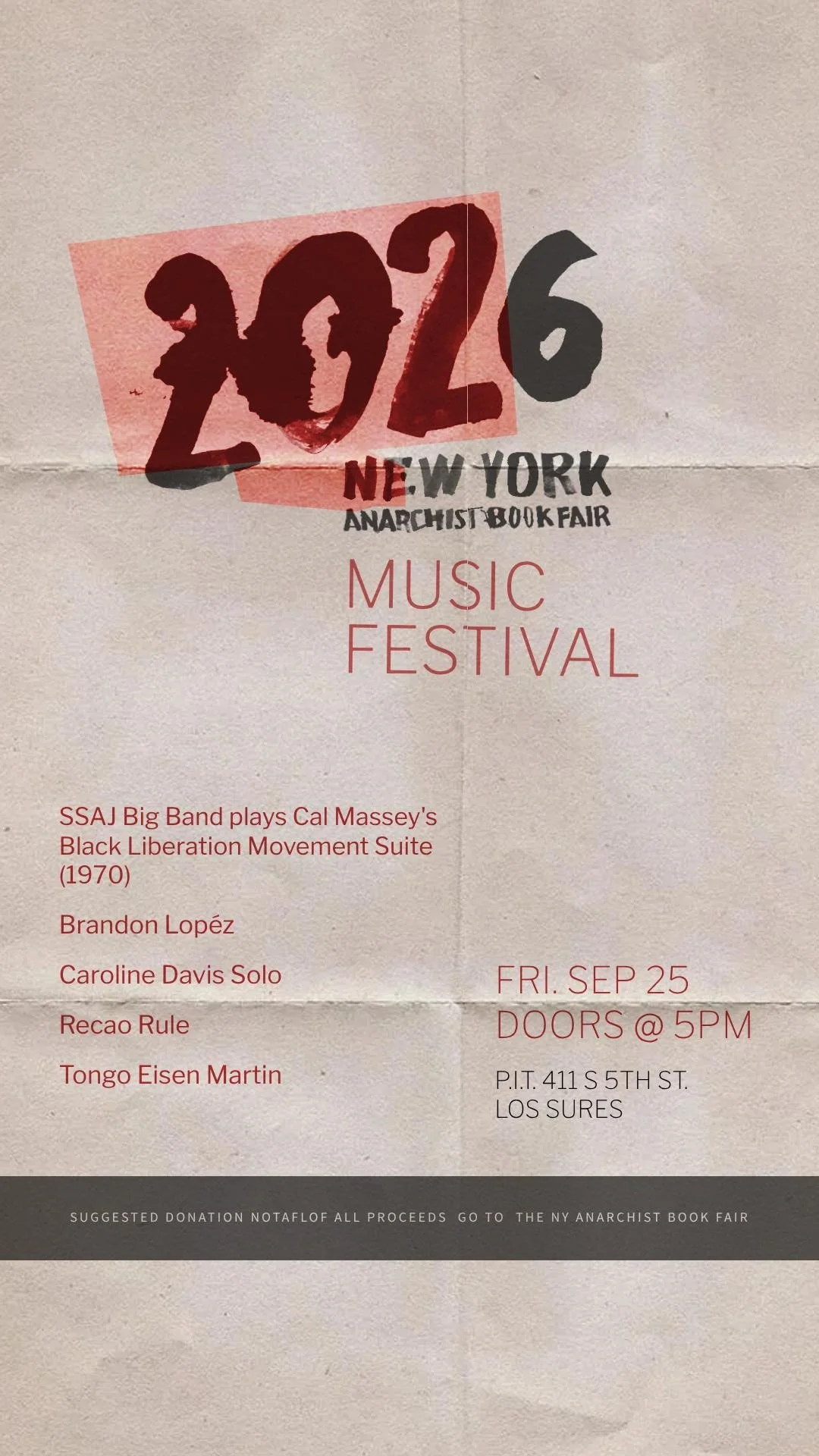 NYC Anarchist Book Fair Day 3: Music Festival at P.I.T. Selendis Big Band presents Cal Massey’s Black Liberation Suite/Recao Rule/Caroline Davis Solo/Brandon Lopez/Tongo Eisen-Martin