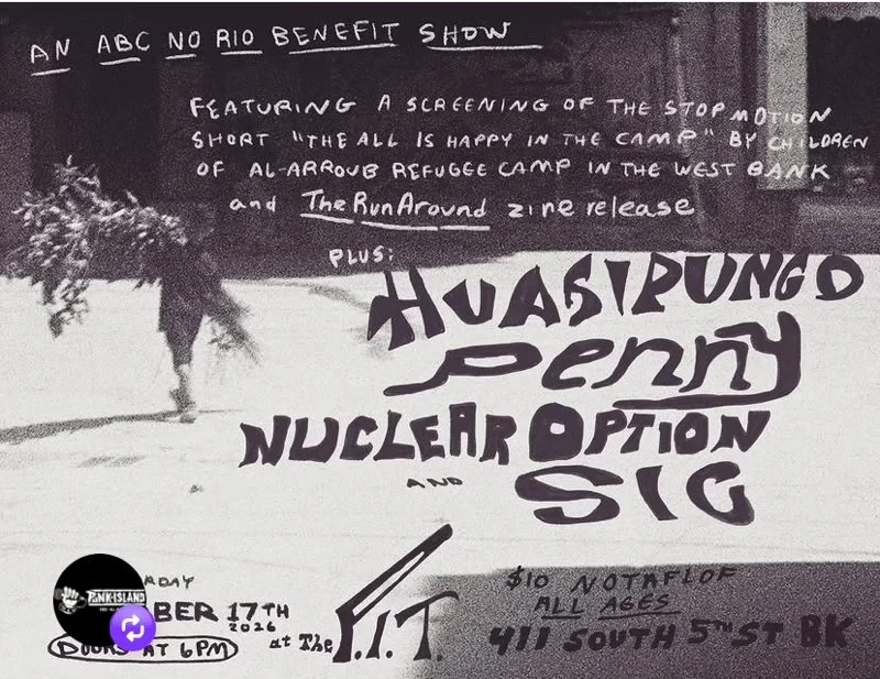 ABC NO RIO Benefit: Huasipungo/Penny/Sic/Nuclear Option