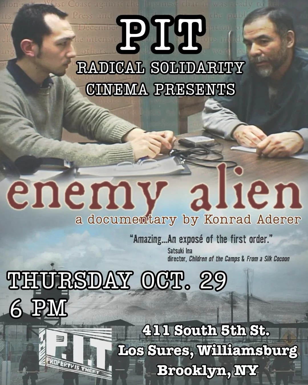 P.I.T. Solidarity Cinema Presents: ENEMY ALIEN
