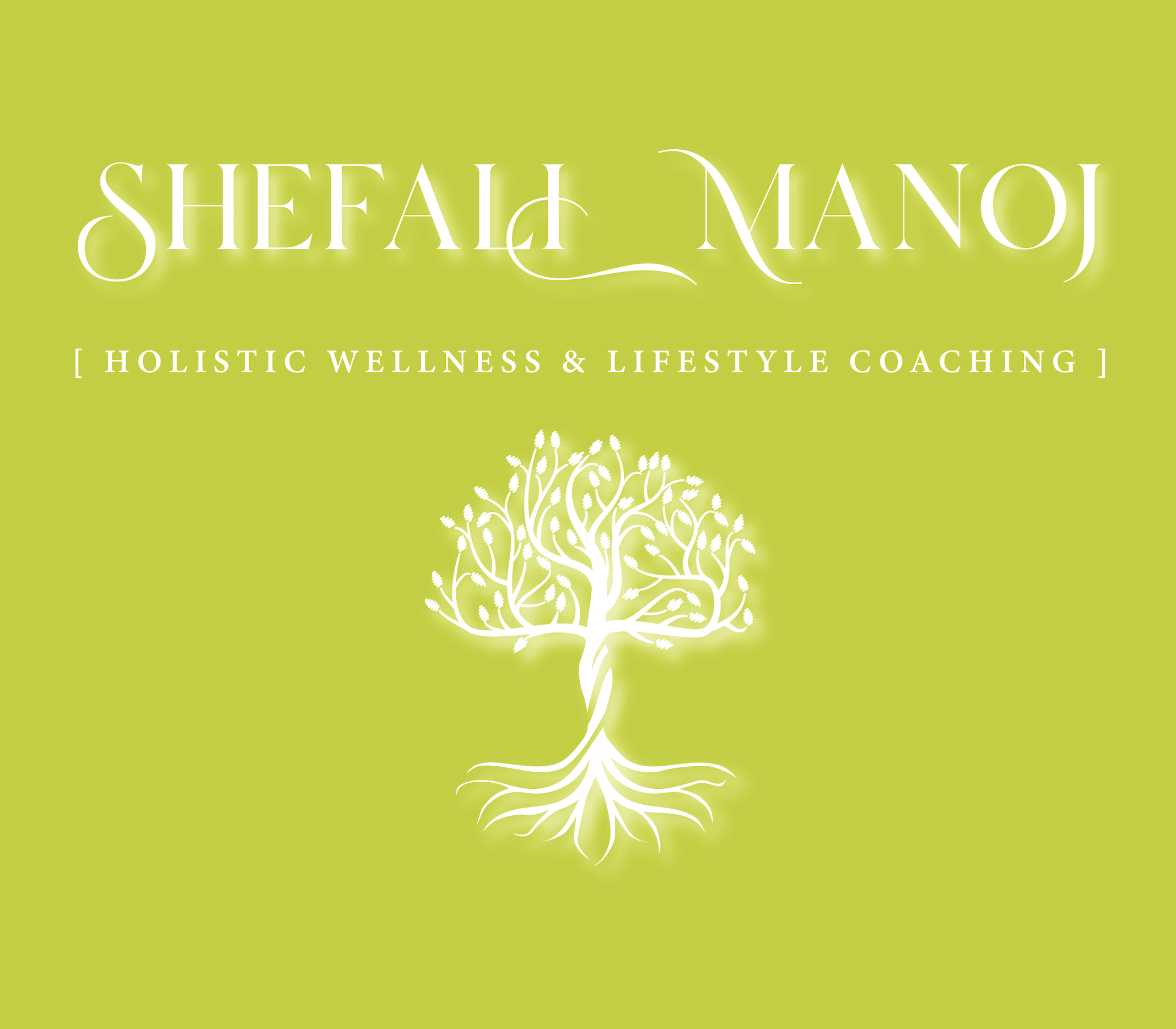 ANCIENT WISDOM MODERN LIVING — SHÉFALI MANOJ ANCIENT WISDOM MODERN LIVING — SHÉFALI MANOJ