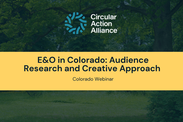 Education & Outreach in Colorado: Audience Research and Creative Approach 