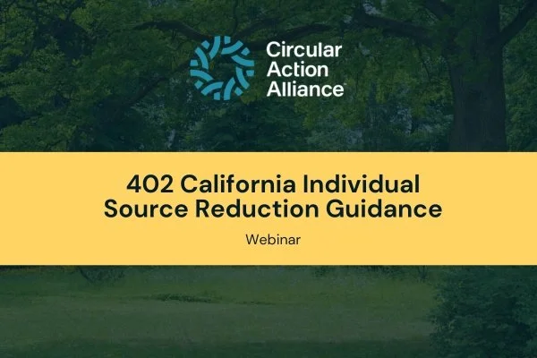  402 California Individual Source Reduction Guidance Overview