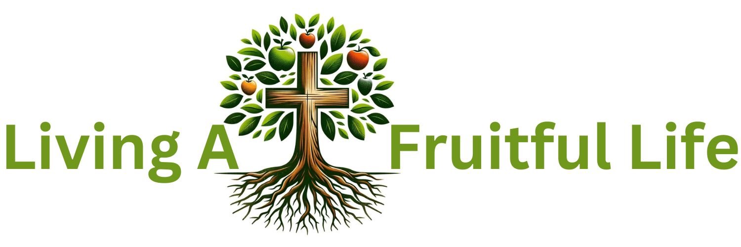 Living a Fruitful Life