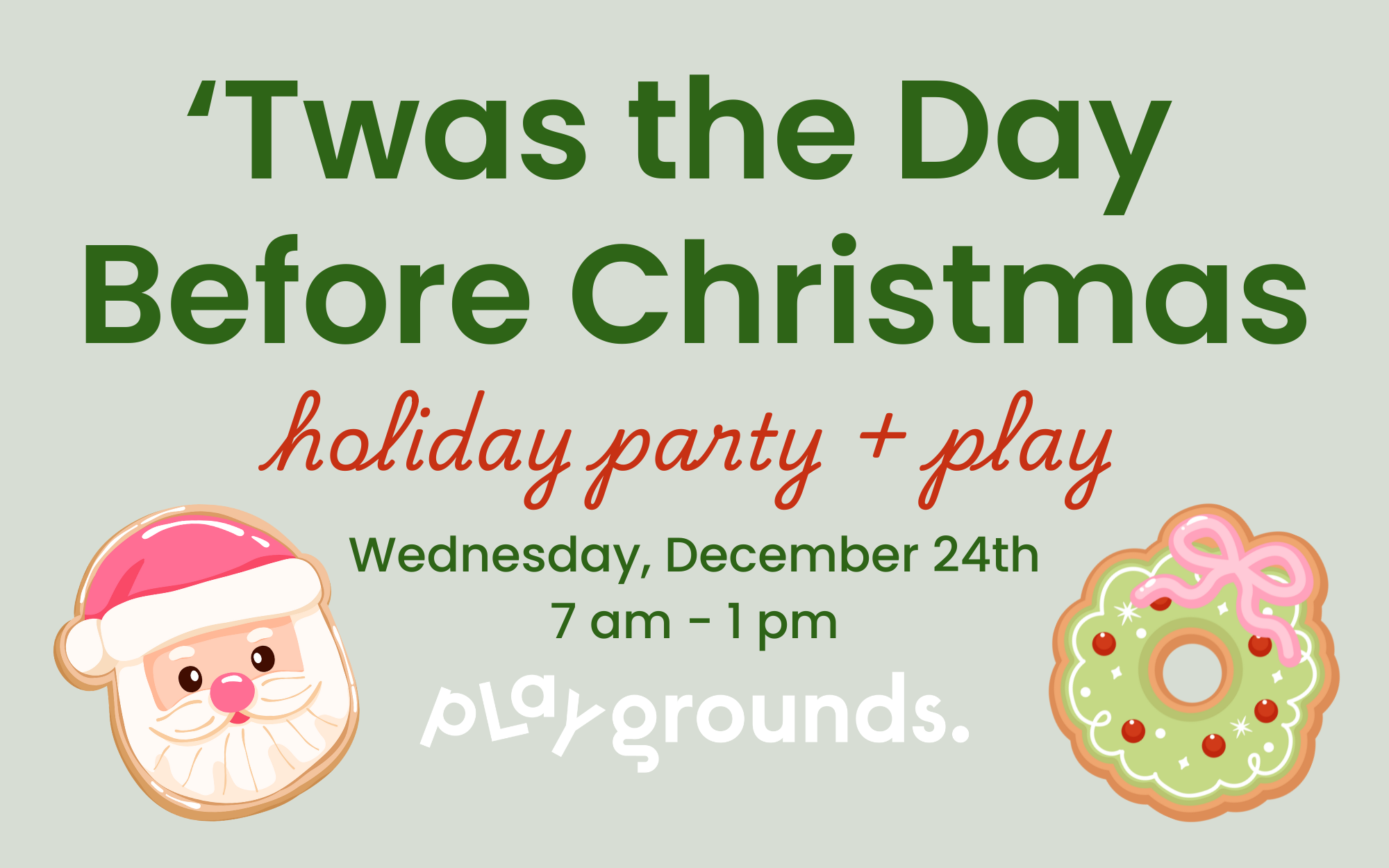 'Twas the Day before Christmas: Party & Play