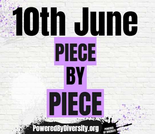 June 10: Brick by Brick, Piece by Piece
